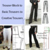Trouser block to creative trouser designs.